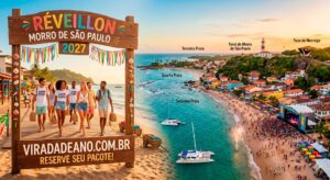 Réveillon 2027 com pacotes para Morro de São Paulo BA.